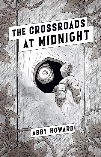 The Crossroads at Midnight by Abby Howard : A&nbsp;Review